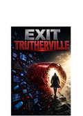 EXIT TRUTHERVILLE (e-book course, 42 pages)