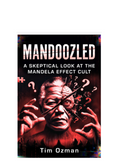 MANDOOZLED: A Skeptical Look At The Mandela Effect Cult  (29-page ebook)