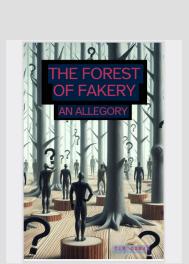 The Forest of Fakery: An Allegory (E-book, 10 pages)