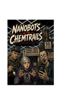 NANOBOTS IN THE CHEMTRAILS By Tim Ozman (short story 12 pages)